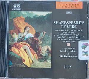 Shakespeare's Lovers written by William Shakespeare performed by Estelle Kohler on Audio CD (Abridged)